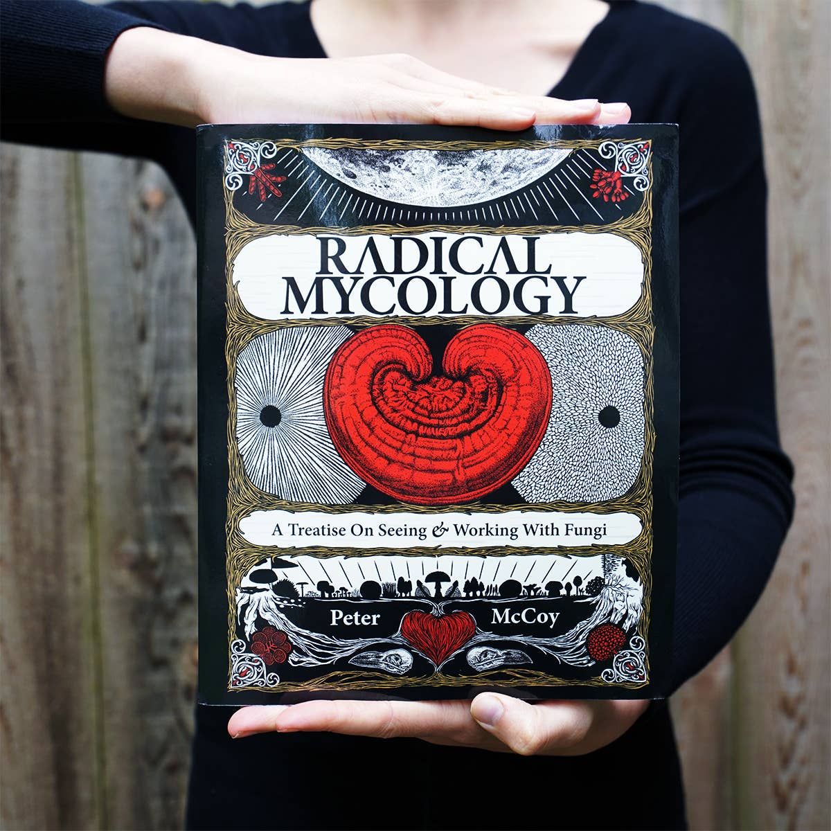 Chthaeus Press - Radical Mycology: A Treatise on Seeing & Working With Fungi