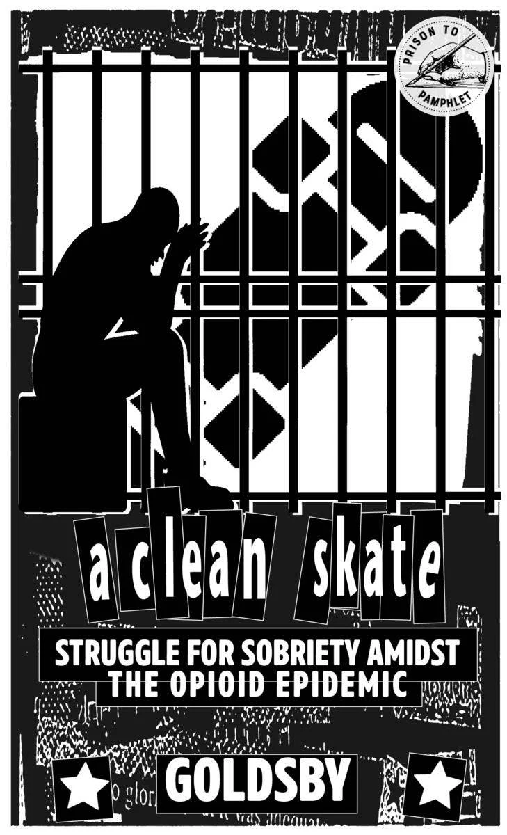 Clean Skate: Sobriety Amidst the Opioid Epidemic (Zine) - Image 3