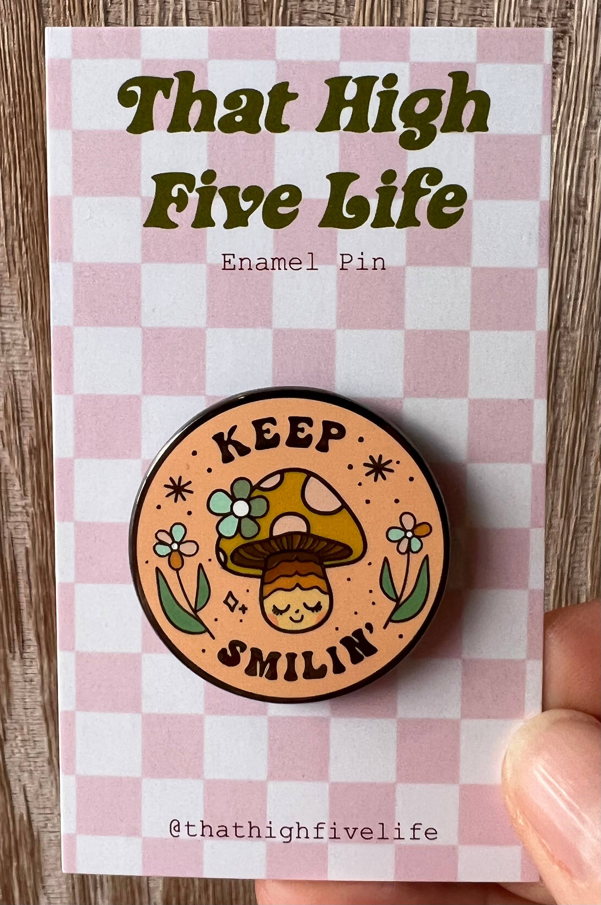 Keep Smilin' Hard Enamel Pin