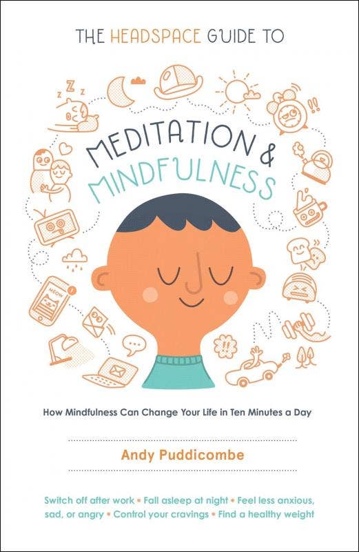 Headspace Guide to Meditation and Mindfulness