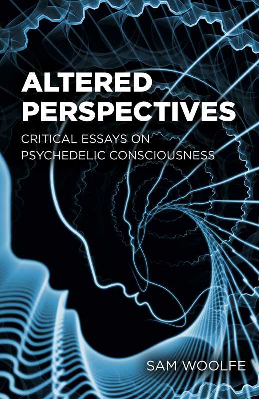 Altered Perspectives by Sam Woolfe