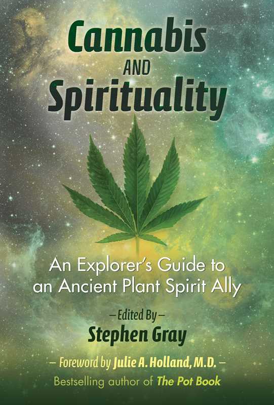 Cannabis and Spirituality by: Paperback; 288 pages / English
