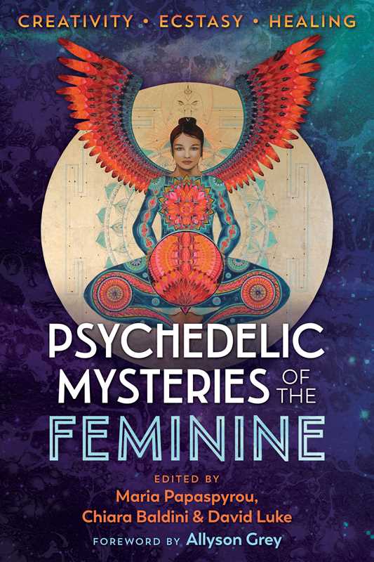 Psychedelic Mysteries of the Feminine by