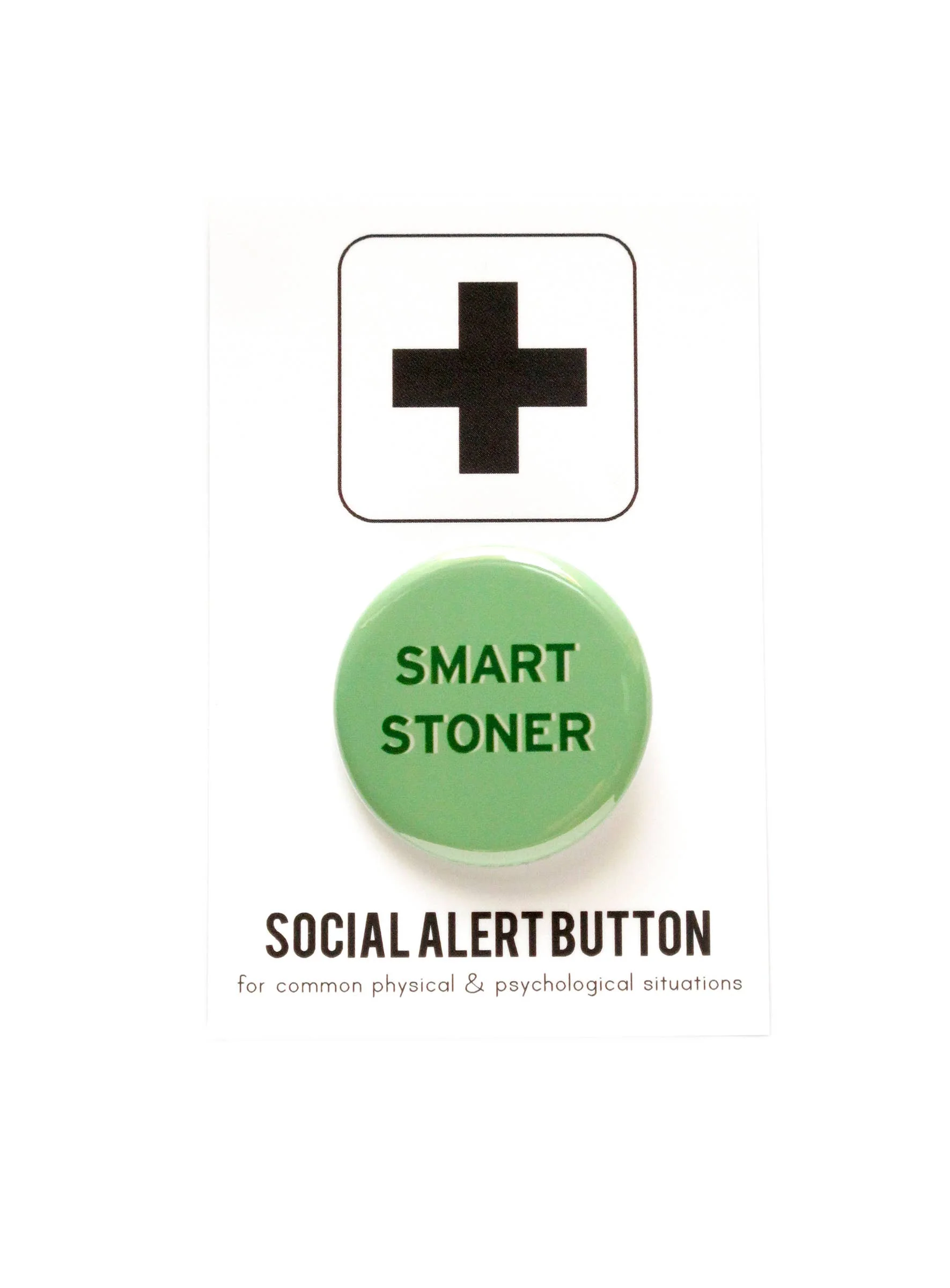 SMART STONER cannabis pinback button